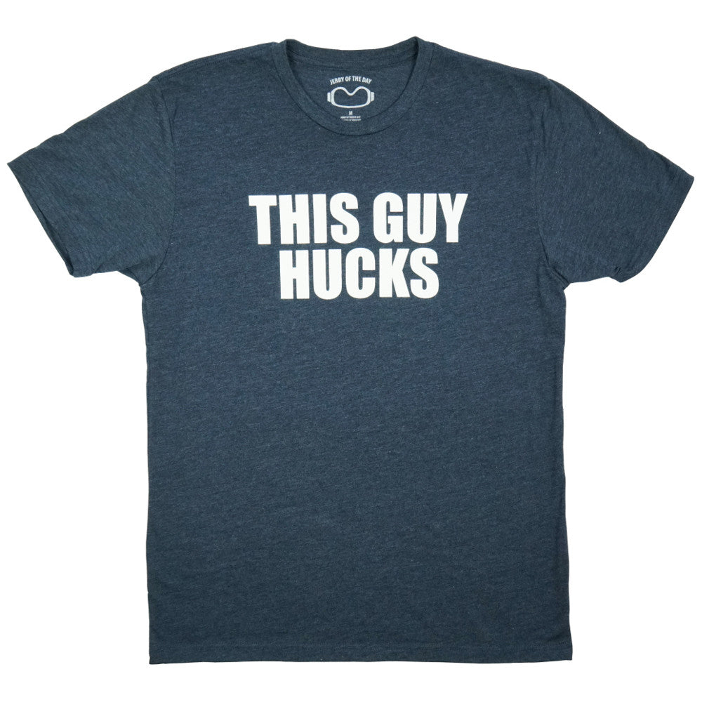 This Guy Hucks