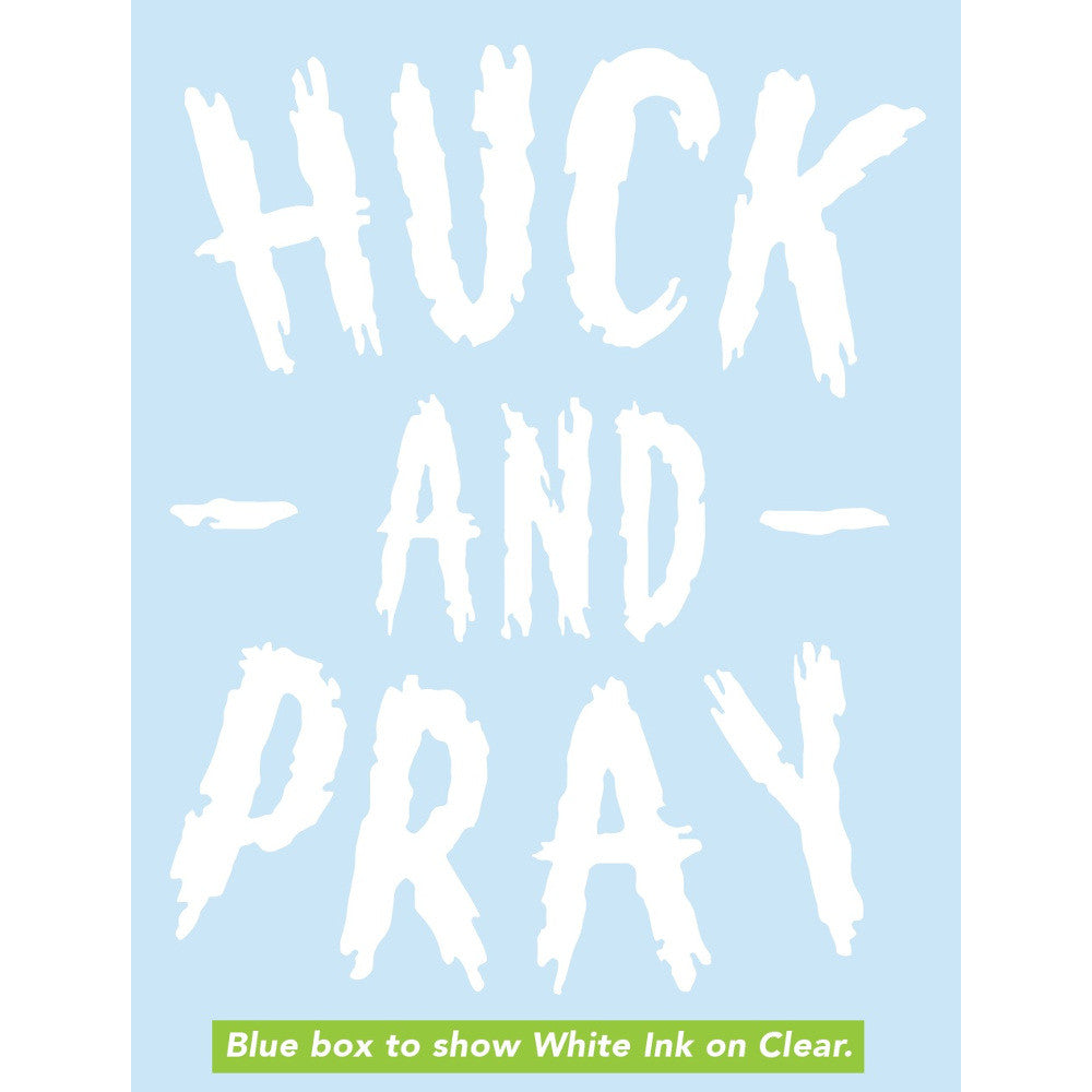 Huck and Pray Decal Sticker