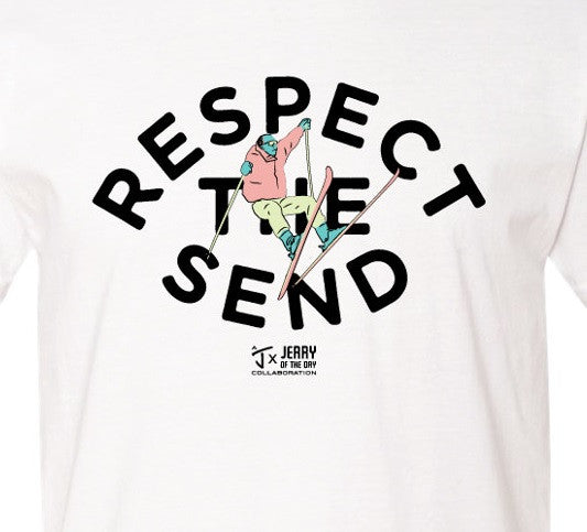 New "Respect the Send" Tee