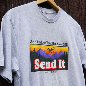 Jerry of the Day Send It outdoor traditions tee shirt in gray outside hanging funny ski and snowboard gifts and apparel