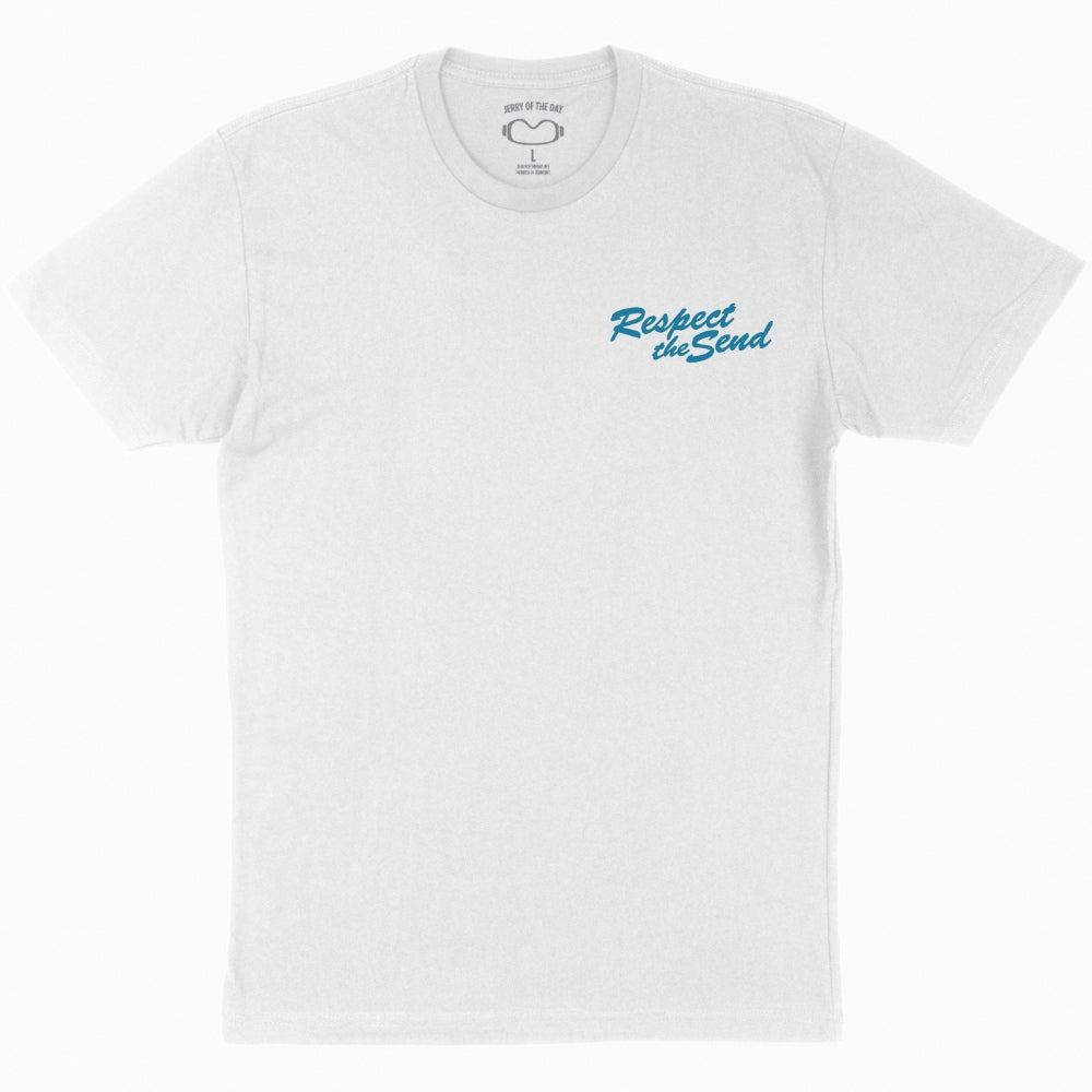 Jerry of the Day Respect the Send Synchro Tee Shirt in white, front view Funny ski and snowboard gifts, shirts and apparel. 