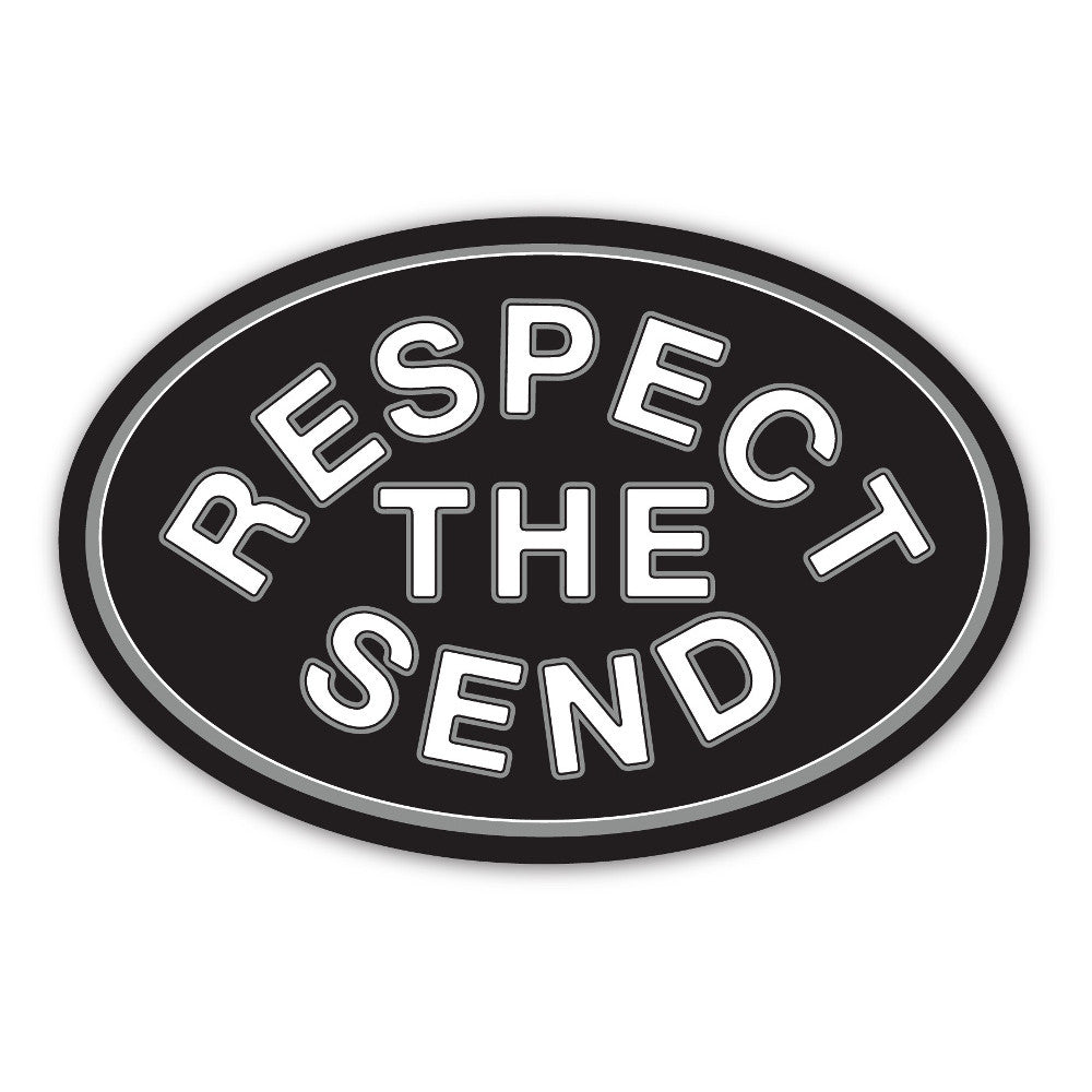 Respect The Send Stickers